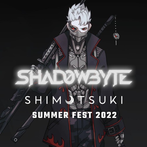 SHAD0WBYTE SET SHIMOTSUKI OSIRIS SUMMER FEST 2022