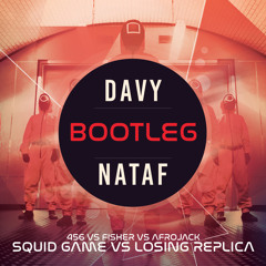 Squid Game vs Losing Replica (Davy Nataf Bootleg)
