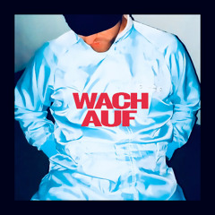 Wach auf