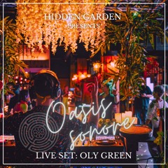 Oasis Sonore Live Set: Oly Green
