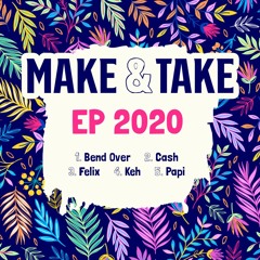 Make & Take - Cash