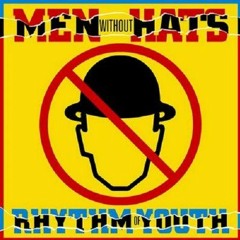 Men Without Hats, "The Safety Dance"
