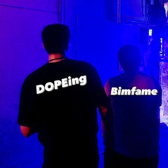병나발 - Bimfame & DOPEing