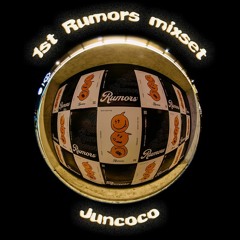 [mixset] Juncoco @ Rumors 2022 ''