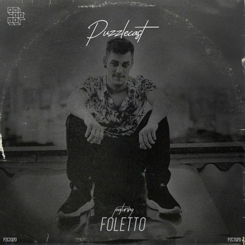 PZCT 020 w/ Foletto [Special Guest]