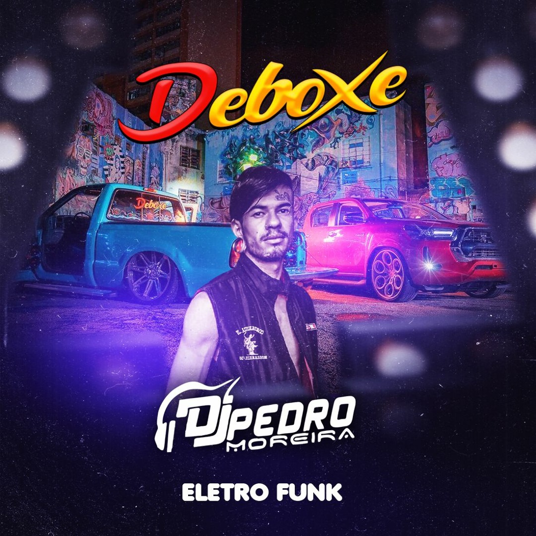 stream-deboxe-2022-eletro-funk-dj-pedro-moreira-by-dj-pedro-moreira
