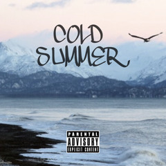 Cold Summer (Prod. by DaBagman)
