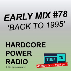 BACK TO 1995: EARLY HARDCORE MIX #78 | 178 - 188 BPM