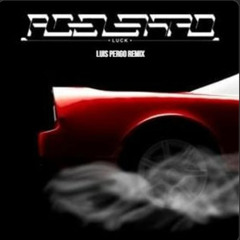 Luck - Acelerao (Luis Pergo Edit)
