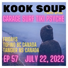 KOOK SOUP EP 57 - JULY 22, 2022