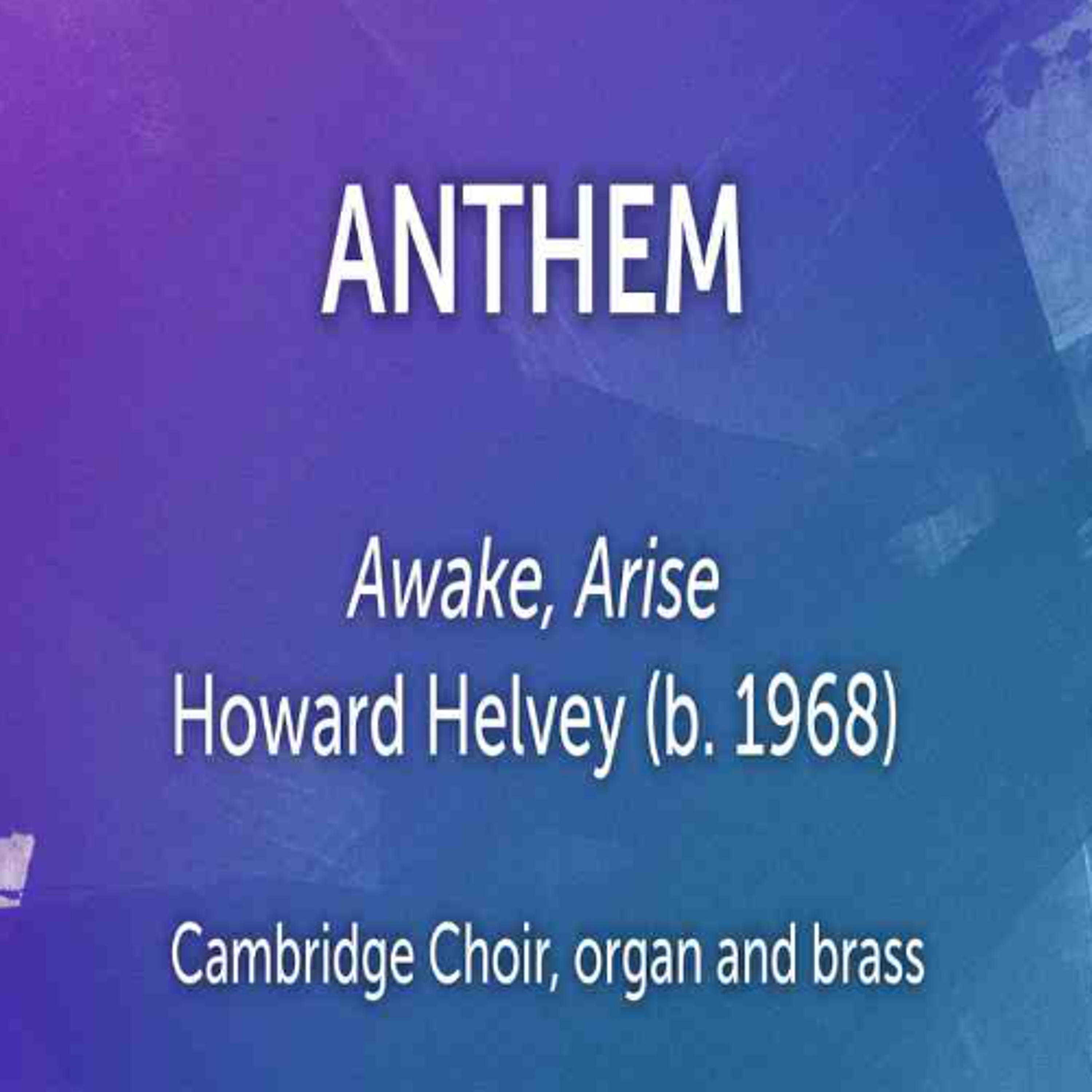 Awake, Arise by Howard Helvey (b. 1968) episode artwork