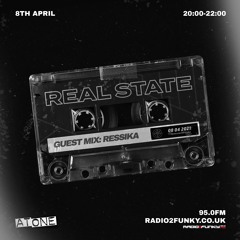 At One Show with Real State & Ressika  - Radio2Funky - 8th April 2021