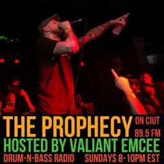 The Prophecy with Valiant Emcee, Sept. 13th, 2020