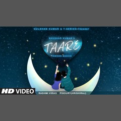 Taare - Tanishk Bagchi (0fficial Mp3)