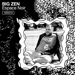 MIX 19: BIG ZEN