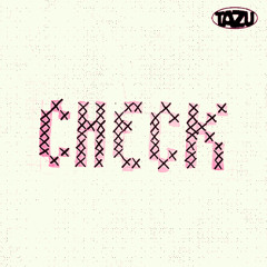 CHECK