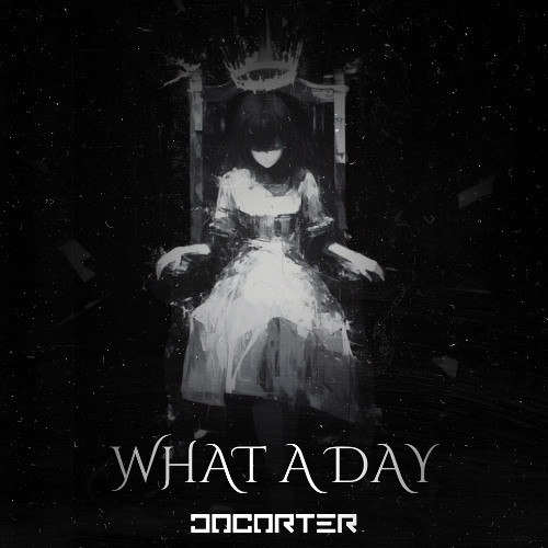 What A Day - Unmastered