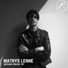 Deepicnic Podcast 301 - Mathys Lenne