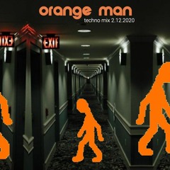 Orange Man Techno Set