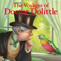 [DOWNLOAD] eBooks The Voyages Of Doctor Dolittle