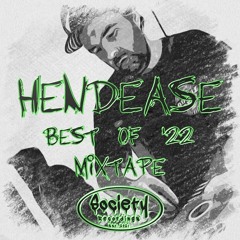 Hendease - Best Of 2022 Mixtape