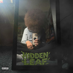 HIDDEN LEAF (Ft Junkie J)