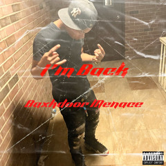 I’m Back - BaxkDoor Menace