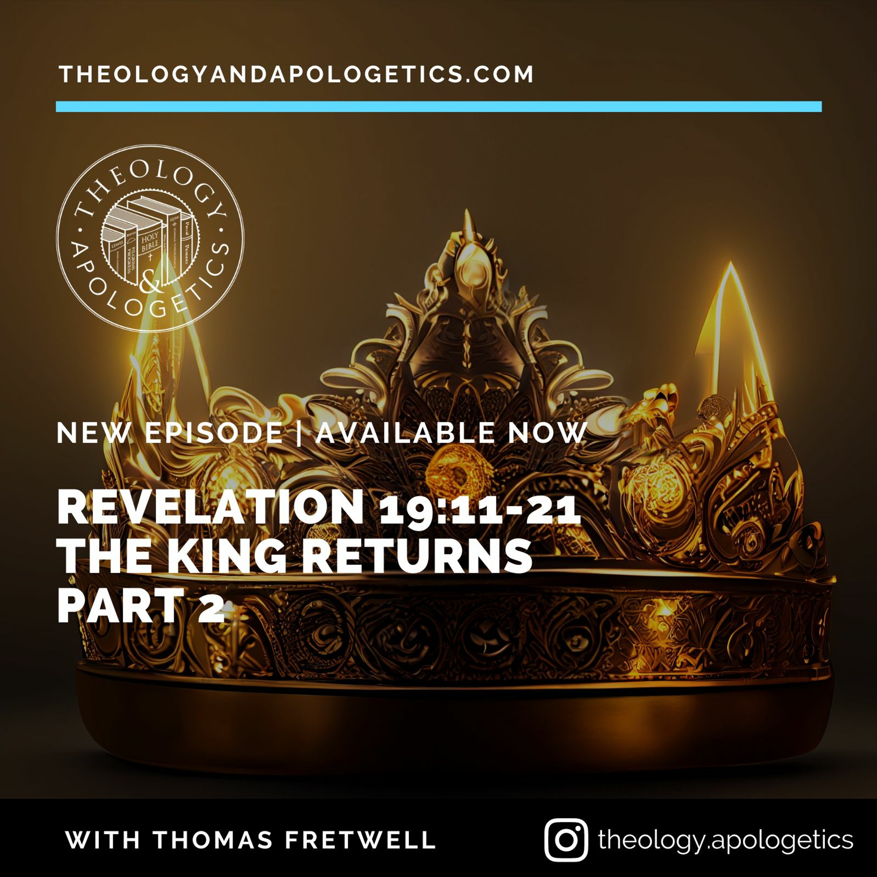 Theology and Apologetics Podcast