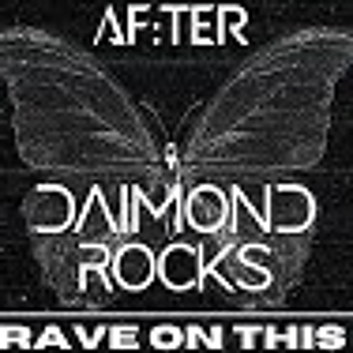Daimond Rocks - Rave On This