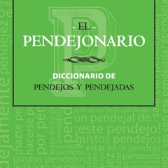 ▶️ PDF ▶️ El Pendejonario (Spanish Edition) kindle