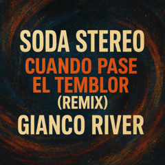 Cuando Pase el Temblor (Gianco River Afro House Remix)