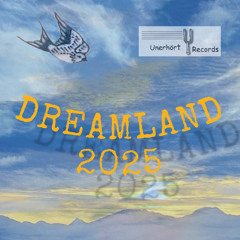 Dreamland - 2025