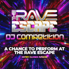 DJ Brady - The Rave Escape DJ Mix Competition Entry