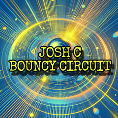 Josh C - Bouncy Circuit [buy link in comments]