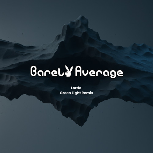 Lorde - Green Light (Barely Average Remix)