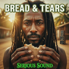 Bread & Tears
