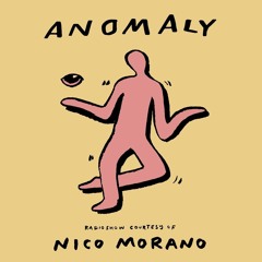 Anomaly Radio Show Courtesy Of Nico Morano 27.03.2024