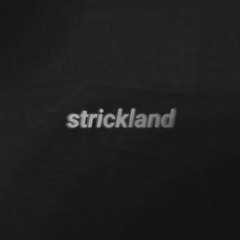 strickland (prod.alucard prod.s4ilxrr)