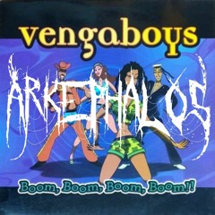 Vengaboys - Boom, Boom, Boom, Boom! [ARKEPHALOS BOOTLEG] (BUY = FREE DL)