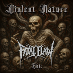 I Prevail - Violent Nature (Fatal Flaw Edit) *FREE DOWNLOAD