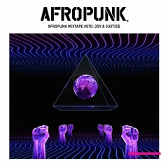 AFROPUNK Mixtape #70: Joy & Justice
