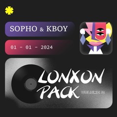 DEMO | LỘN XỘN Pack - SOPHO ft KBOY