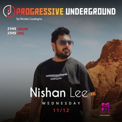 11/12/2024 - Nishan Lee - Progressive Underground