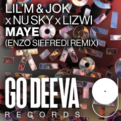 Lil'M & Jok x Nu Sky x Lizwi "Maye" (Enzo Siffredi Remix)