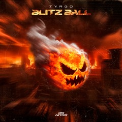 Tyrgo - Blitz Ball