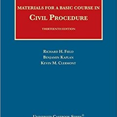 PDF - KINDLE - EPUB - MOBI Materials for a Basic Course in Civil Procedure (University Casebook Seri