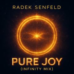 Pure Joy (Infinity Mix) [Pure Joy Universe EP]
