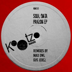 Soul Data, Max OWL, Gus Jerez - Panzon EP