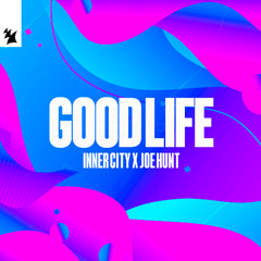 Good Life (Radio Edit)