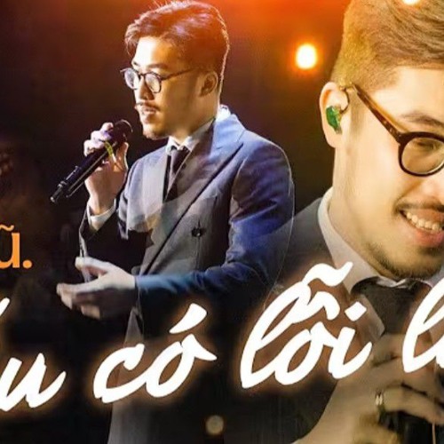 DẪU CÓ LỖI LẦM - VŨ live
